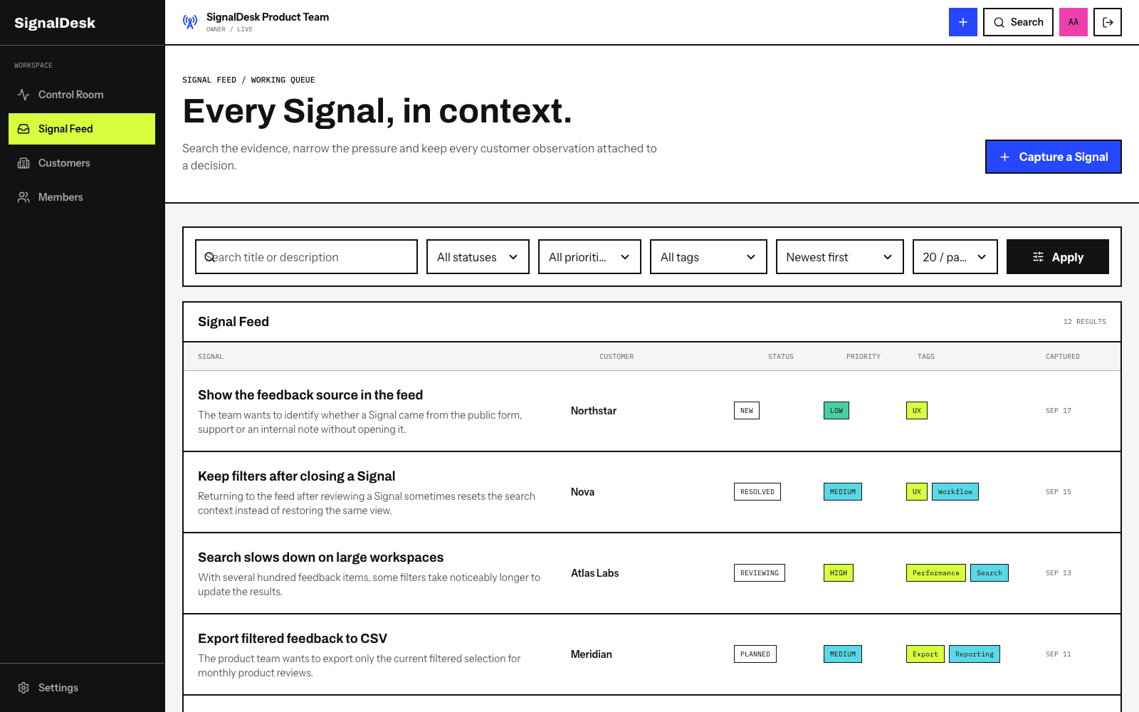 Turn noise into a working queue. SignalDesk